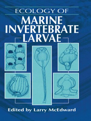 cover image of Ecology of Marine Invertebrate Larvae